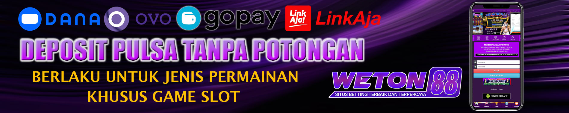 DEPOSIT PULSA DI WETON88 AJA BRO BISA TANPA POTONGAN 